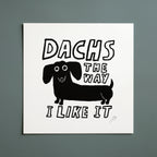 Dachs The Way I Like It