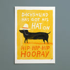 Dachshund Has Got His Hat On